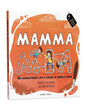 Mamma Mia : The Mommyhood Life - A Color-IN Doodle Book by Pranoti Sheldenkar (Author), Archana Rajagopal (Illustrator) [Paperback]