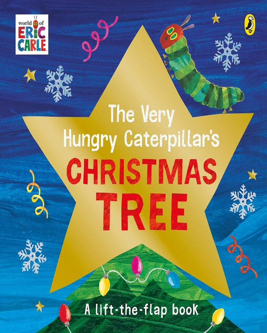 The Very Hungry Caterpillars Christmas Tree by Carle Eric [Board book]