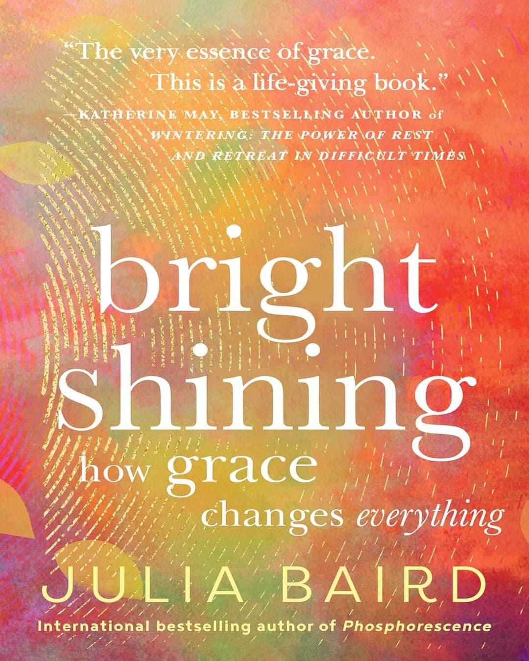 BRIGHT SHINING by JULIA BAIRD [Hardcover] - versoz.com