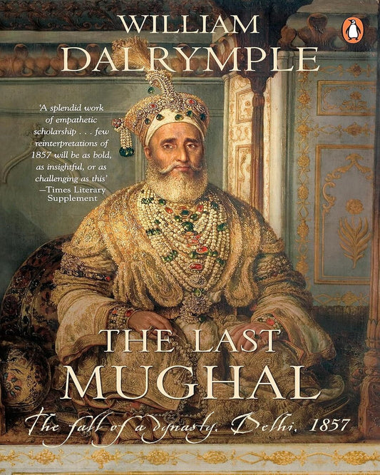 Last Mughal (P/B) by William Dalrymple [Paperback] - versoz.com