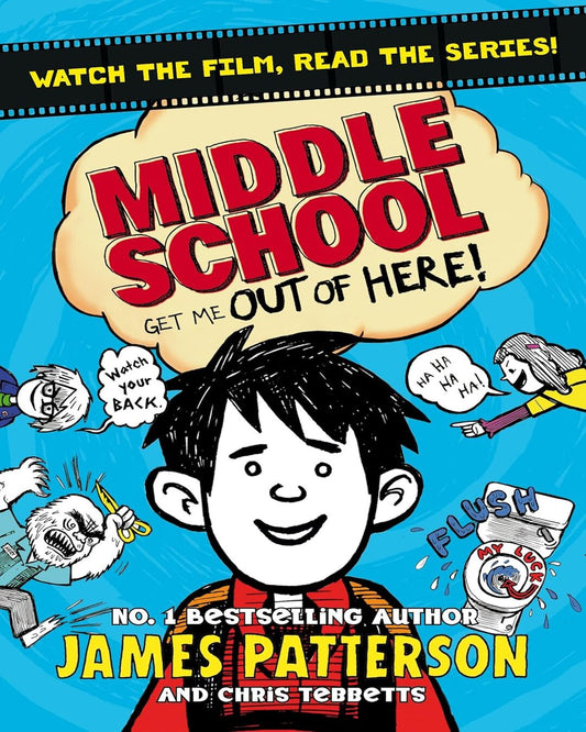 Middle School: Get Me Out of Here! by James Patterson [Paperback] - versoz.com