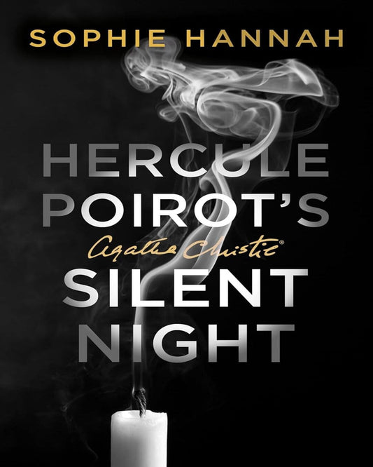 Hercule Poirot’s Silent Night by Agatha Christie & Sophie Hannah [Paperback]