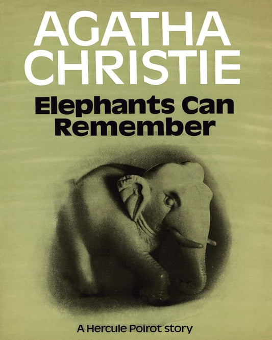 Elephants Can Remember by Agatha Christie [Hardcover]
