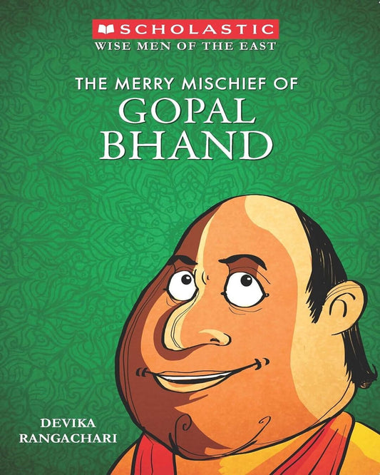 THE WISE MEN OF THE EAST: THE MERRY MISCHIEF OF GOPAL BHAND [Paperback] - versoz.com