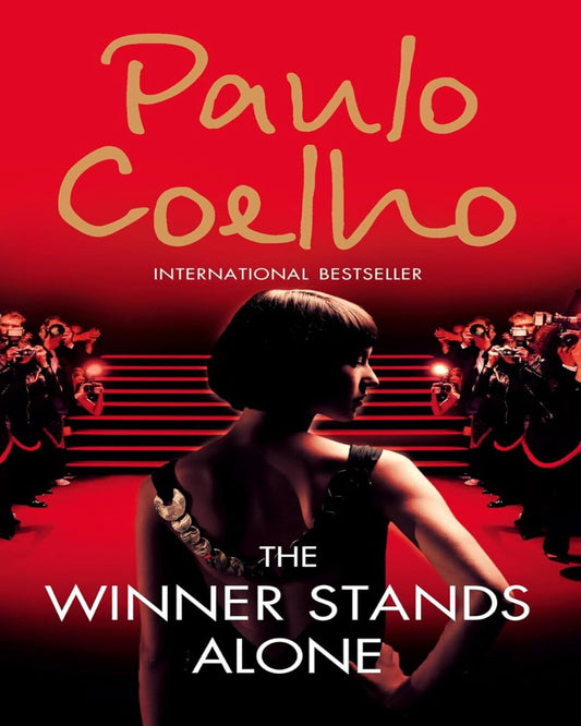 The Winner Stands Alone by Paulo Coelho [Paperback]