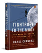 The Tightrope To The Moon: How Mega Founders Think And Win The Start-up War by Rahul Chandra [Hardcover] - versoz.com