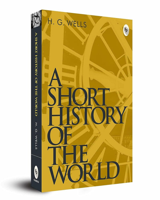 A Short History of The World by H. G. Wells [Paperback] - versoz.com