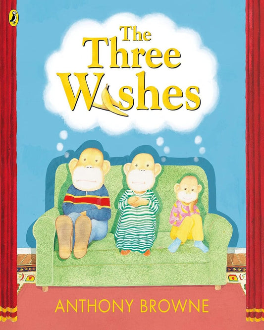 The Three Wishes by Browne, Anthony [Paperback]