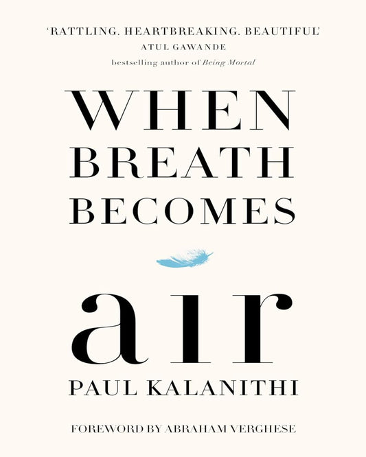 When Breath Becomes Air by Paul Kalanithi [Hardcover] - versoz.com