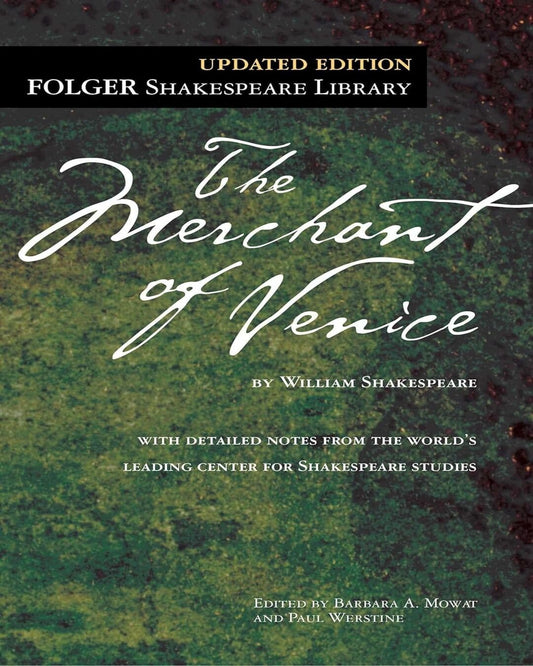 The Merchant of Venice by William Shakespeare (Author), Dr. Barbara A. Mowat (Editor), Paul Werstine Ph.D. (Editor) [Paperback] - versoz.com