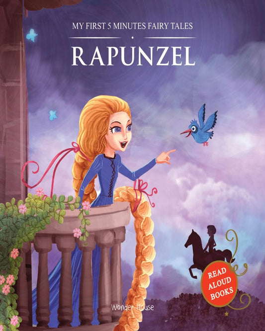 My First 5 Minutes Fairy Tales Rapunzel: Traditional Fairy Tales For Children (Abridged and Retold) by Wonder House Books [Paperback]
