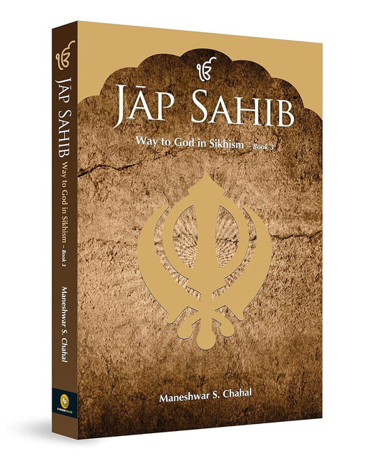Jap Sahib : Way to God in Sikhism - Book 3 by Maneshwar S Chahal [Paperback] - versoz.com