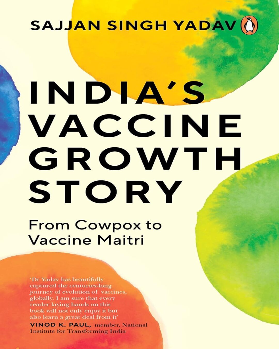 Indias Vaccine Growth Story From Cowpox To Vaccine Maitri by Sajjan Singh Yadav [Paperback] - versoz.com
