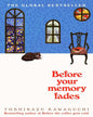 Before Your Memory Fades by Toshikazu Kawaguchi [Paperback]