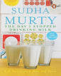 The Day I Stopped Drinking Milk by Sudha Murty [Paperback]