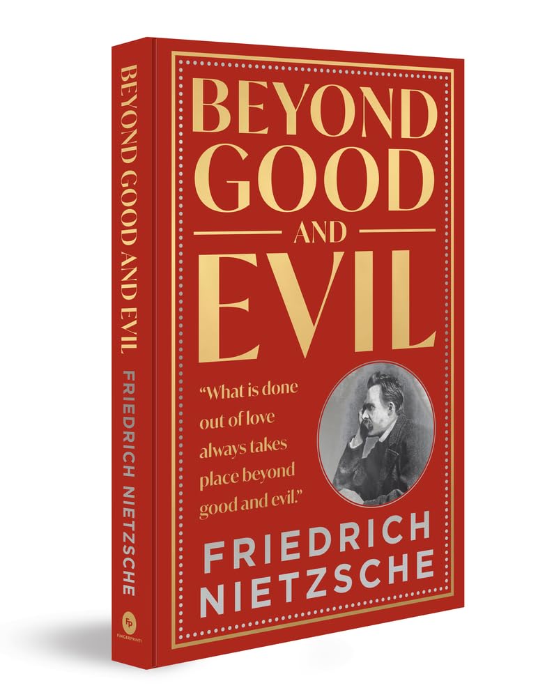 Beyond Good And Evil (Deluxe Hardbound Edition) by Friedrich Nietzsche [Hardcover] - versoz.com