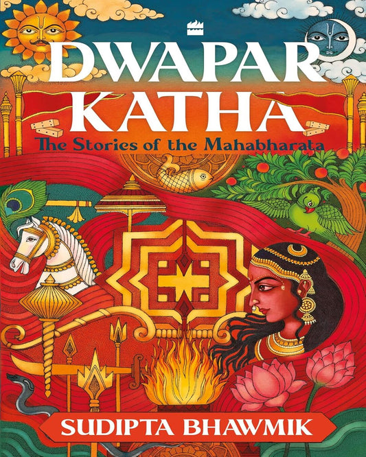 Dwapar Katha : The Stories of the Mahabharata by Sudipta Bhawmik [Paperback] - versoz.com