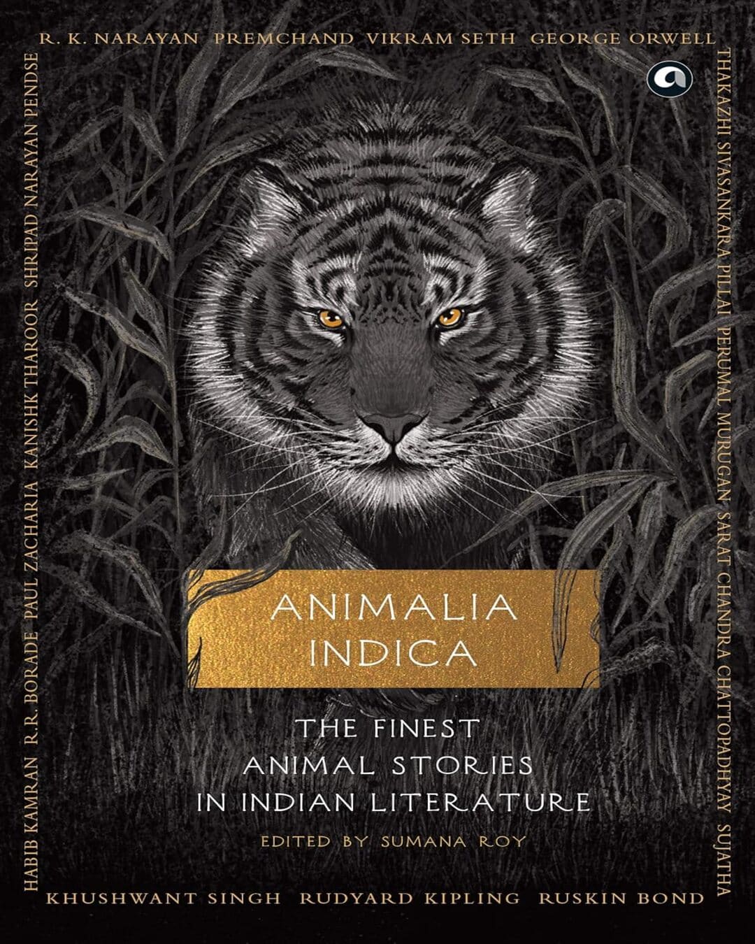 Animalia Indica: The Finest Animal Stories in Indian Literature Edited by Sumana Roy [Hardcover] - versoz.com