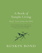 A Book of Simple Living: Brief Notes from the Hills [Paperback] - versoz.com
