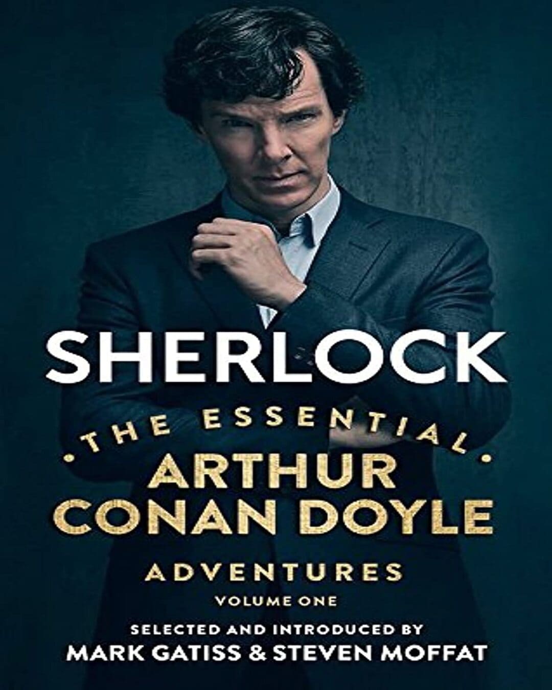 Sherlock: The Essential Arthur Conan Doyle Adventures Vol 1 by Arthur Conan Doyle [Paperback]