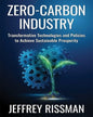 Zero-Carbon Industry: Transformative Technologies and Policies to Achieve Sustainable Prosperity [Paperback] - versoz.com