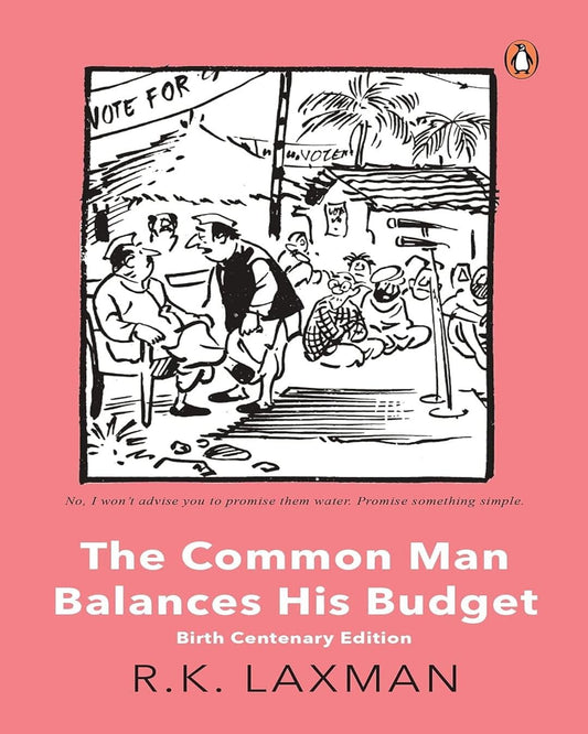 The Common Man Balances His Budget: Birth Centenary Edition [Paperback] - versoz.com