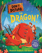 Dont Disturb The Dragon by Findlay, Rhiannon [Paperback]