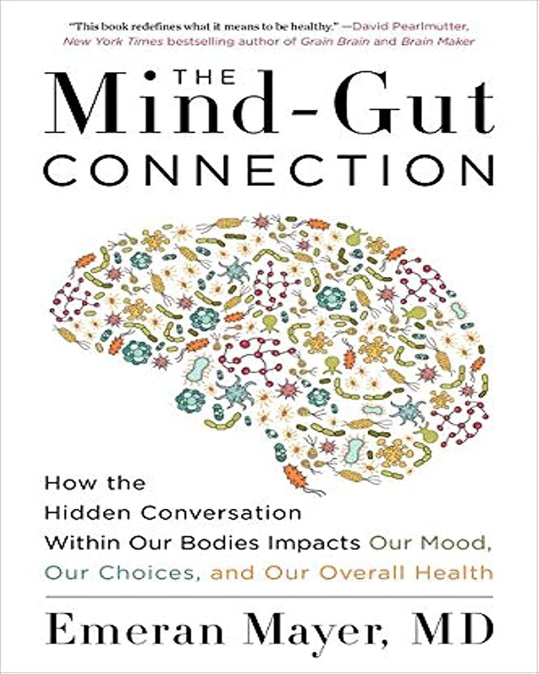 THE MINDGUT CONNECTION by Emeran Mayer [Paperback] - versoz.com