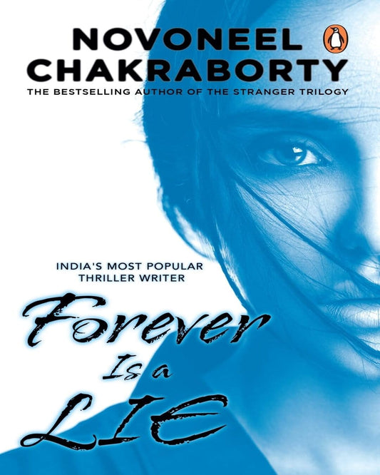 Forever Is A Lie by Novoneel Chakraborty [Paperback] - versoz.com