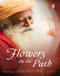 Flowers on the Path by Sadhguru [Paperback]