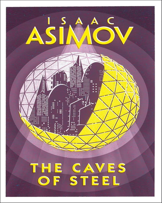 THE CAVES OF STEEL by Isaac Asimov [Paperback]