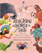 TEACHING A HORSE TO SING: TALES OF UNCOMMON SENSE FROM INDIA AND ELSEWHERE by by Delshad Karanjia [Hardcover] - versoz.com