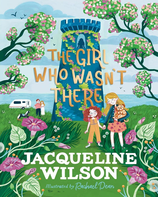 The Girl Who Wasnt There by Jacqueline Wilson, Rachael Dean (Illustrator) [Paperback]
