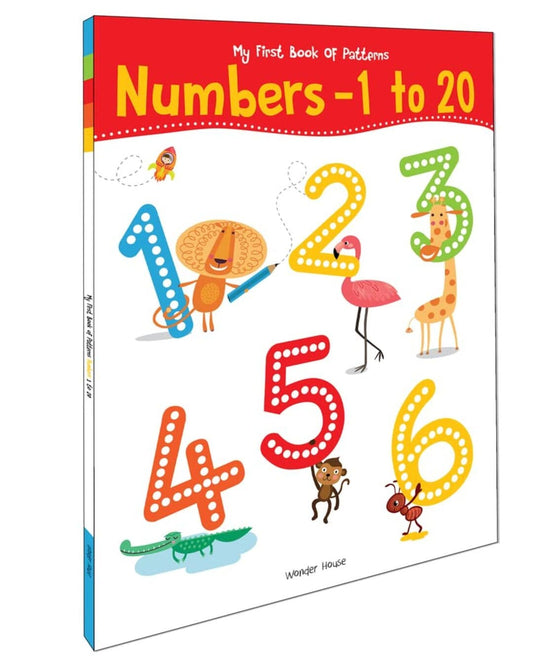 My First Book of Patterns Numbers 1 to 20: Write and Practice Patterns and Numbers 1 to 20 by Wonder House Books [Paperback]