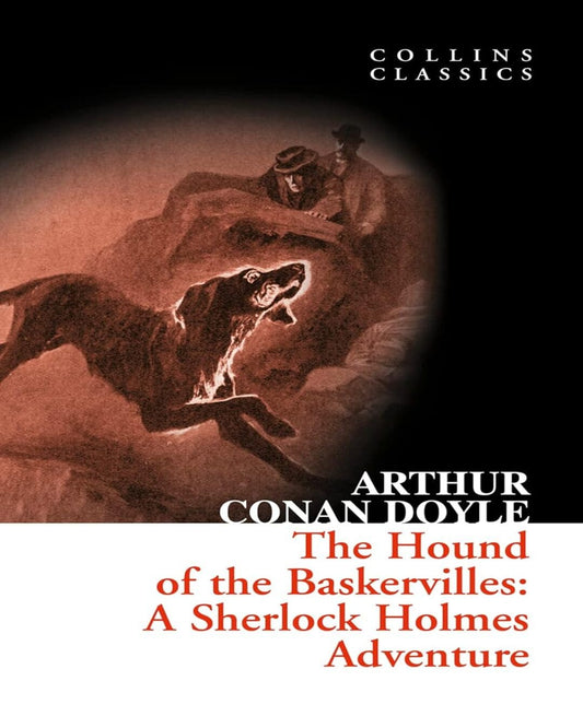 The Hound of the Baskervilles by Sir Arthur Conan Doyle [Paperback]