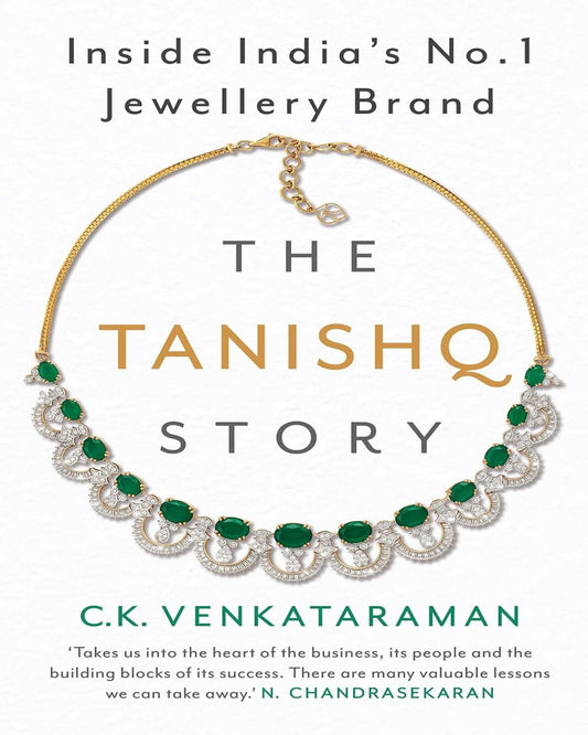 THE TANISHQ STORY by by C.K. Venkataraman [Hardcover] - versoz.com