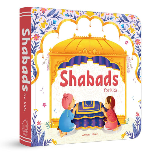 Shabads For Kid - Selected Sikh Hymns in Two Languages | Age: 3+ by Wonder House Books [Board Book]