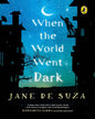 When The World Went Black by Jane De Suza [Paperback] - versoz.com