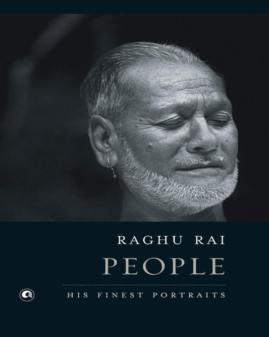 People: His Finest Portraits by Raghu Rai [Hardcover] - versoz.com