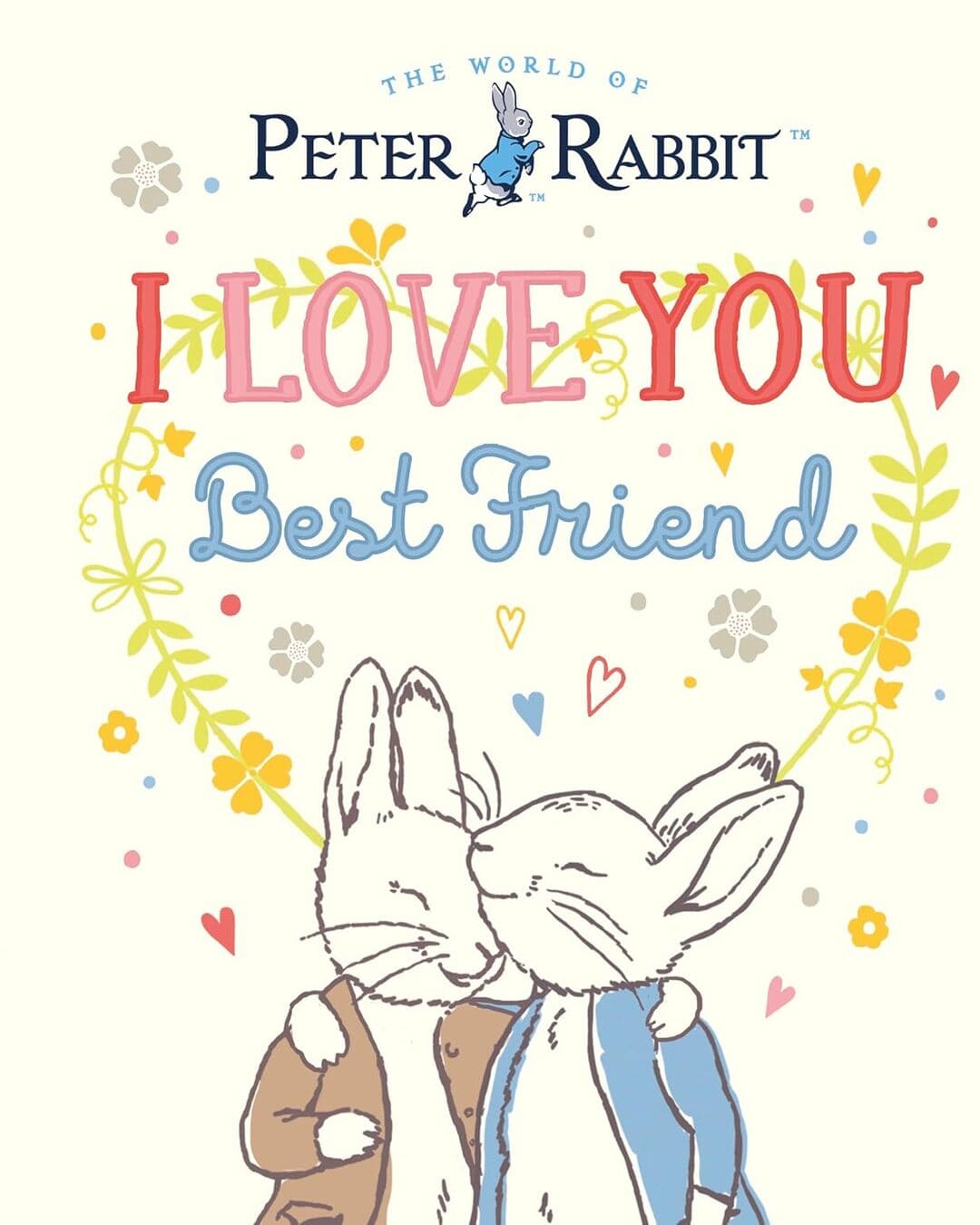 Peter Rabbit I Love You Best Friend by Potter, Beatrix [Hardcover] - versoz.com