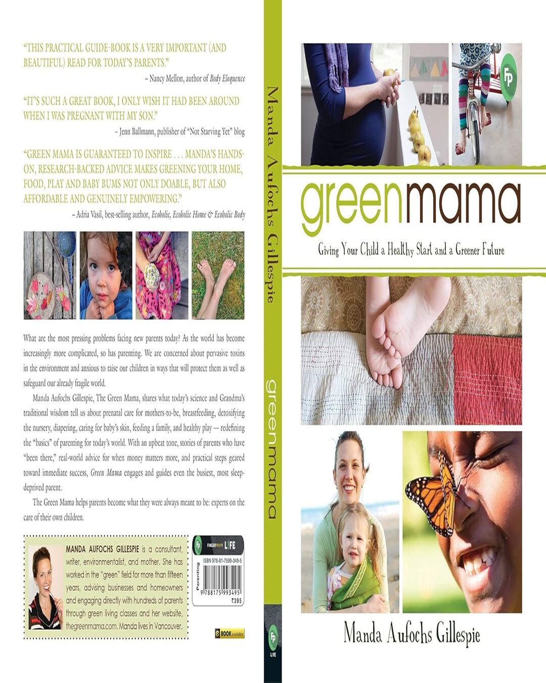 Green Mama: Giving Your Child a Healthy Start and a Greener Future by Manda Aufochs Gillespie [Paperback]