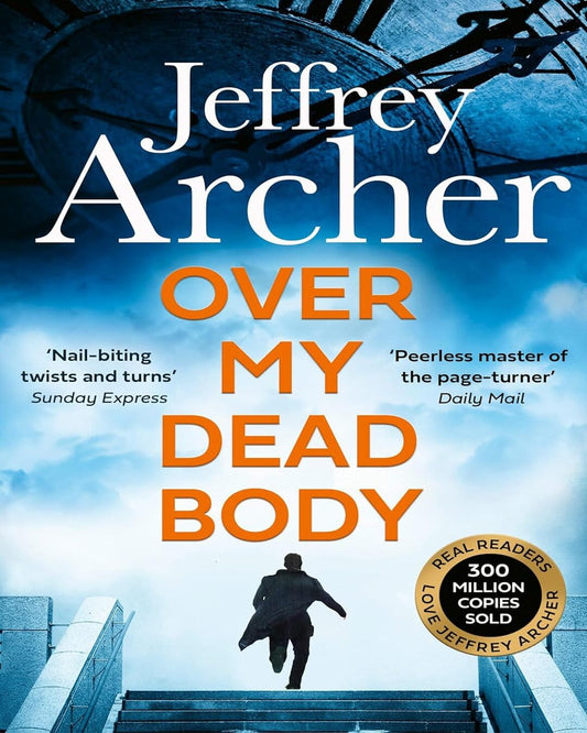 Over My Dead Body by Jeffrey Archer [Paperback]
