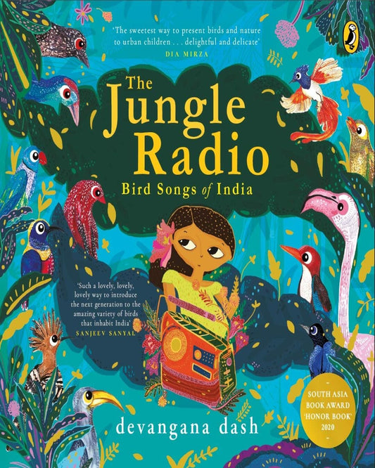 The Jungle Radio: Bird Songs Of India by Devangana Dash [Paperback]