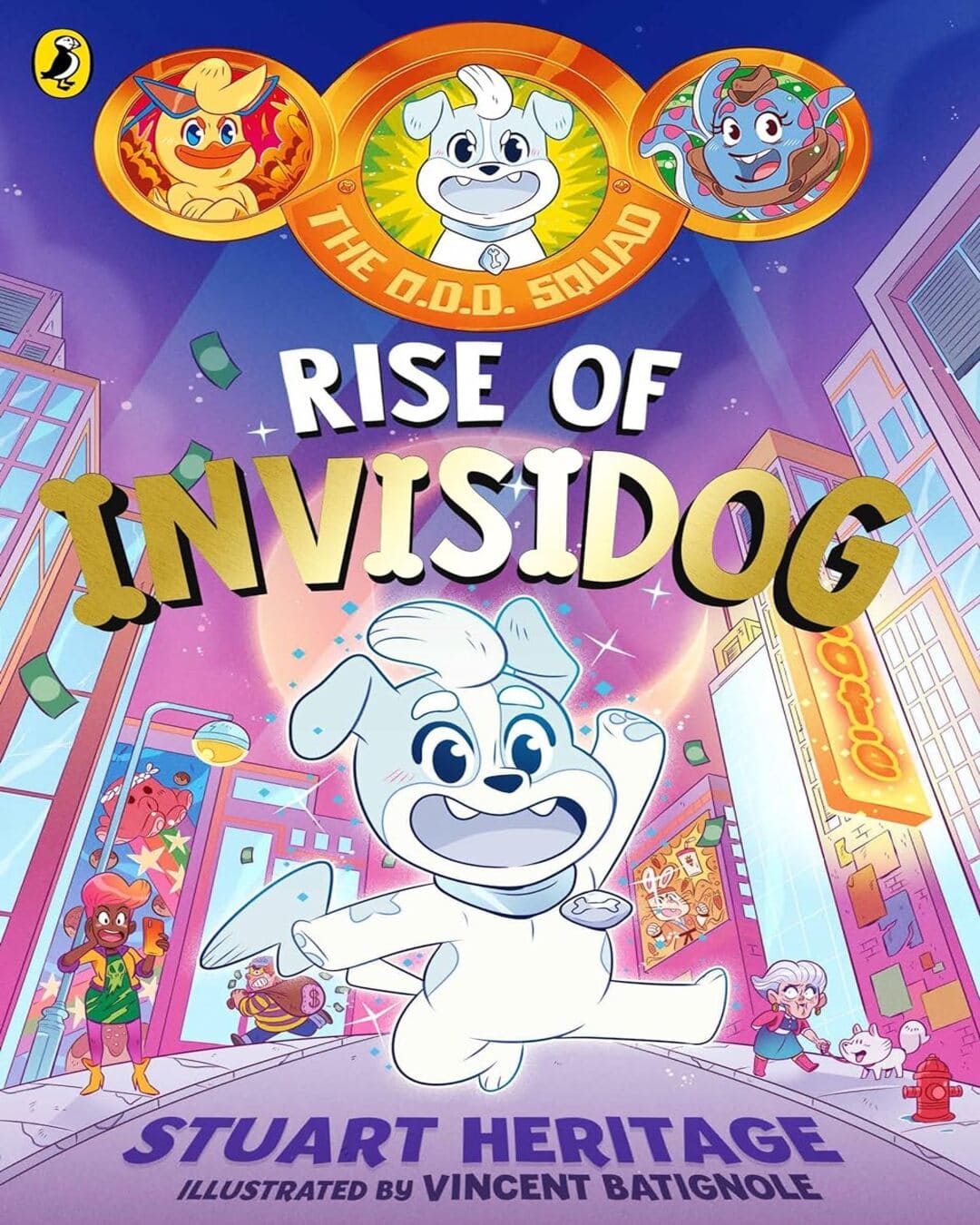 The O.D.D. Squad: Rise Of Invisidog by Heritage, Stuart [Paperback]