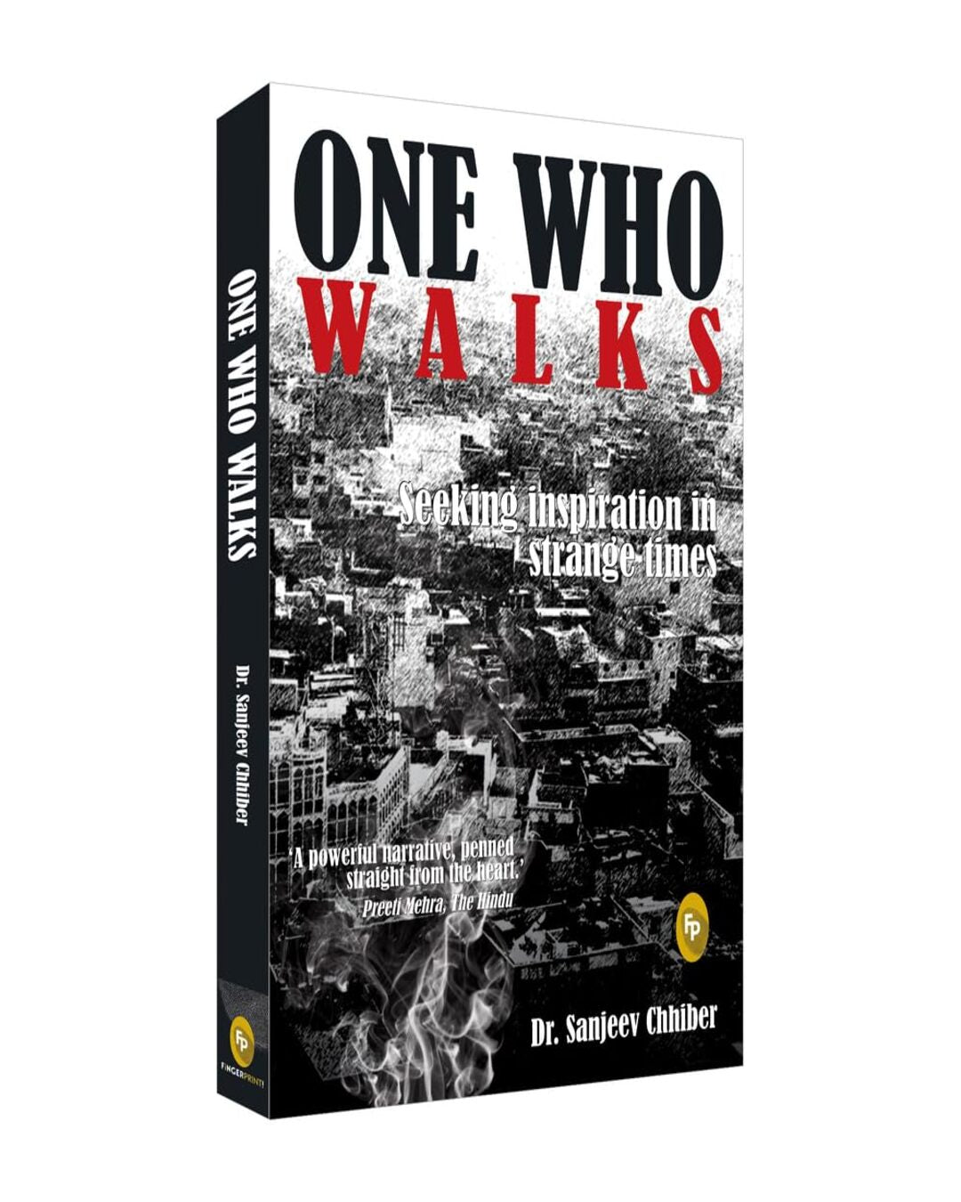 One Who Walks by Dr. Sanjeev Chhiber [Paperback] - versoz.com