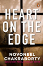 Heart on the Edge: A compelling Story of Love, Betrayal, and Secrets by Novoneel Chakraborty [Paperback] - versoz.com