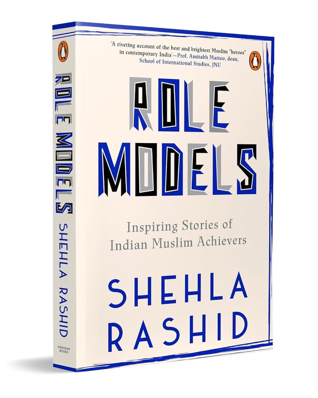 Role Models: Inspiring Stories of Indian Muslim Achievers by Shehla Rashid Shora [Paperback] - versoz.com