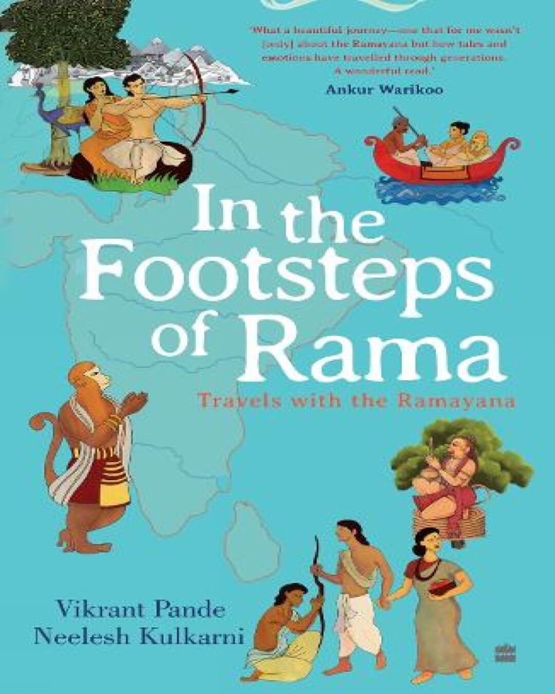 In the Footsteps of Rama : Travels with the Ramayana by Vikrant Pande , Neelesh Kulkarni [Paperback] - versoz.com
