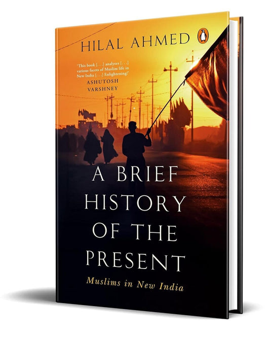 A Brief History Of The Present: Muslims In New India [Hardcover] - versoz.com