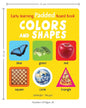 Early Learning Padded Book of Colors and Shapes by Wonder House Books [Board book]